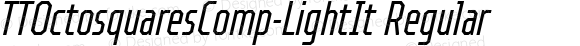 TTOctosquaresComp-LightIt Regular