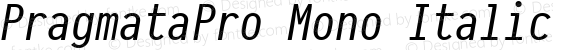 PragmataPro Mono Italic