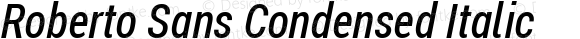 Roberto Sans Condensed Italic