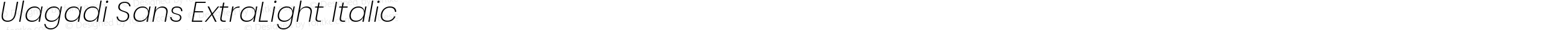 Ulagadi Sans ExtraLight Italic