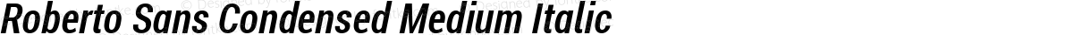 Roberto Sans Condensed Medium Italic