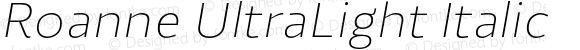 Roanne UltraLight Italic