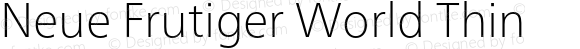 Neue Frutiger World Thin