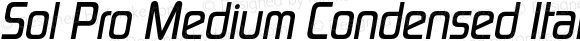 Sol Pro Medium Condensed Italic