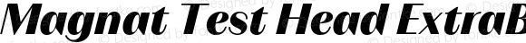 Magnat Test Head ExtraBold Italic