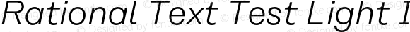 Rational Text Test Light Italic