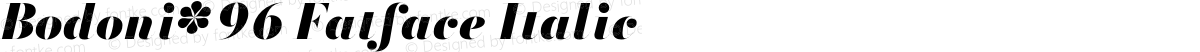 Bodoni* 96 Fatface Italic