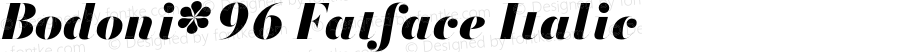 Bodoni* 96 Fatface Italic