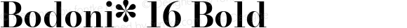 Bodoni* 16 Bold