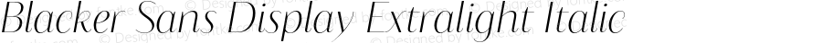 BlackerSansDisplay-ExtralightItalic