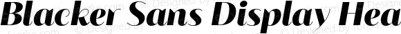 Blacker Sans Display Heavy Italic