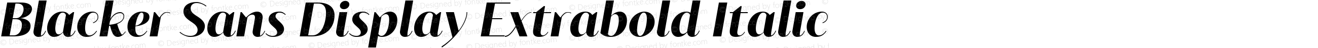 Blacker Sans Display Extrabold Italic