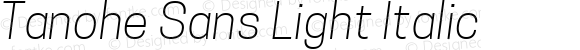 Tanohe Sans Light Italic