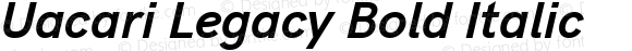 Uacari Legacy Bold Italic
