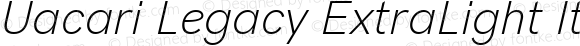 Uacari Legacy ExtraLight Italic