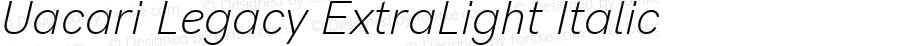 Uacari Legacy ExtraLight Italic