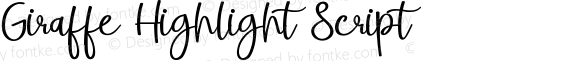 Giraffe Highlight Script Version 1.002;Fontself Maker 3.5.1