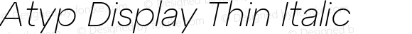 Atyp Display Thin Italic