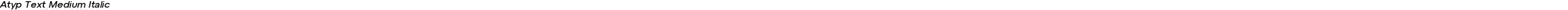 Atyp Text Medium Italic