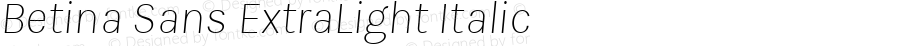 Betina Sans ExtraLight Italic