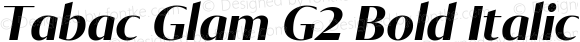 Tabac Glam G2 Bold Italic