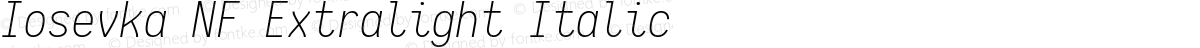 Iosevka NF Extralight Italic