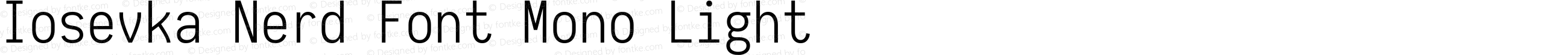 Iosevka Light Nerd Font Complete Mono