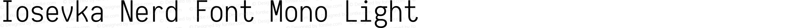 Iosevka Term Light Nerd Font Complete Mono