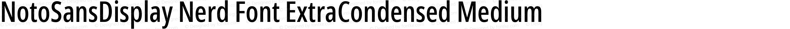 NotoSansDisplay Nerd Font ExtraCondensed Medium