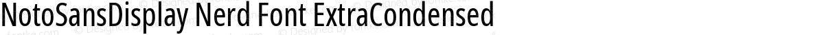 NotoSansDisplay Nerd Font ExtraCondensed