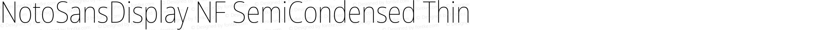 Noto Sans Display SemiCondensed Thin Nerd Font Complete Windows Compatible