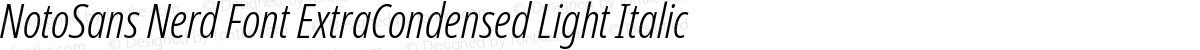 NotoSans Nerd Font ExtraCondensed Light Italic