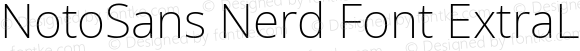 NotoSans Nerd Font ExtraLight