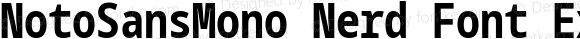 NotoSansMono Nerd Font ExtraCondensed Bold