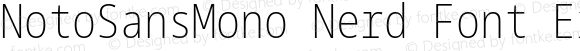 NotoSansMono Nerd Font ExtraCondensed ExtraLight