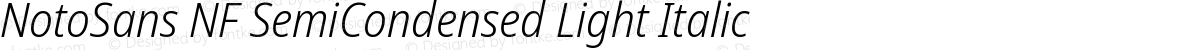 NotoSans NF SemiCondensed Light Italic
