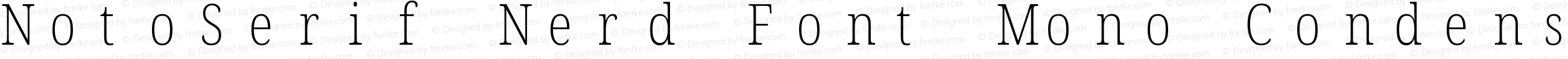 NotoSerif Nerd Font Mono Condensed ExtraLight