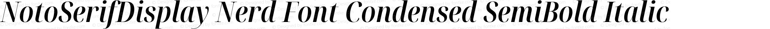 NotoSerifDisplay Nerd Font Condensed SemiBold Italic