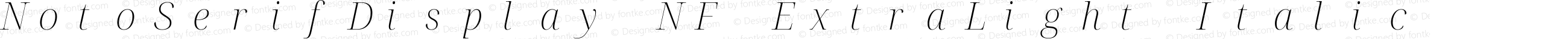 NotoSerifDisplay NF ExtraLight Italic