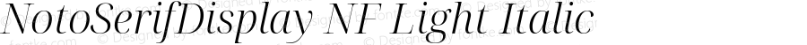 NotoSerifDisplay NF Light Italic