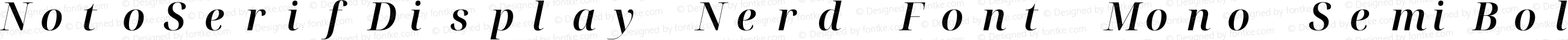 Noto Serif Display SemiBold Italic Nerd Font Complete Mono