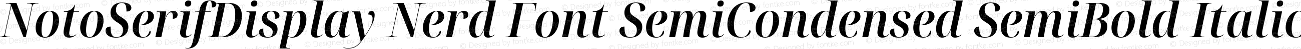 NotoSerifDisplay Nerd Font SemiCondensed SemiBold Italic