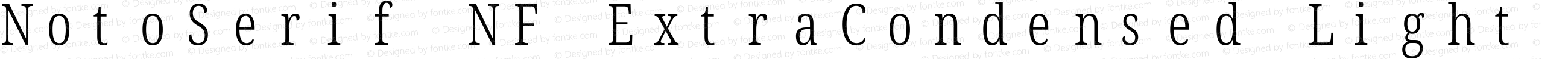 Noto Serif ExtraCondensed Light Nerd Font Complete Mono Windows Compatible