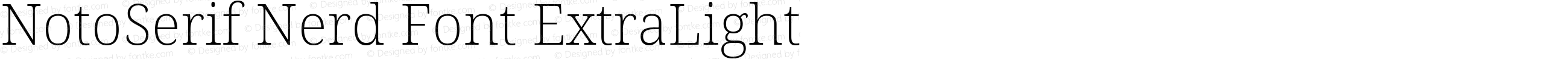 NotoSerif Nerd Font ExtraLight