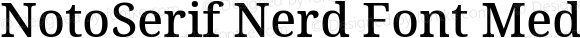 NotoSerif Nerd Font Medium