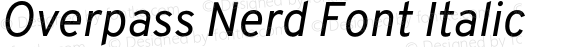 Overpass Nerd Font Italic