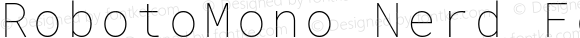 Roboto Mono Thin Nerd Font Complete Mono