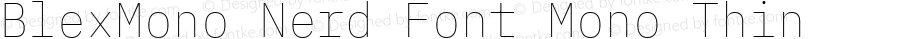 Blex Mono Thin Nerd Font Complete Mono