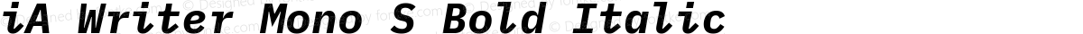 iA Writer Mono S Bold Italic