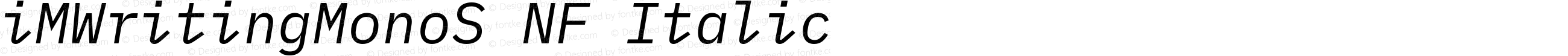 iM Writing Mono S Italic Nerd Font Complete Mono Windows Compatible